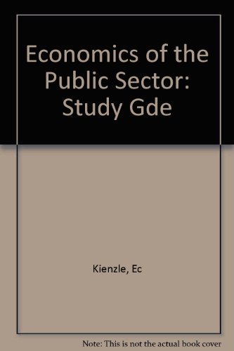 Beispielbild fr Economics of the Public Sector zum Verkauf von Better World Books
