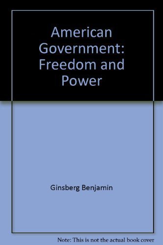 Stock image for American Government : Freedom and Power for sale by Better World Books Ltd