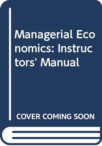 9780393957327: Managerial Economics: Instructor's Manual