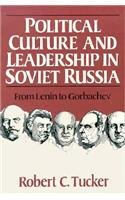 Stock image for Political Culture and Leadership in Soviet Russia: From Lenin to Gorbachev for sale by HPB-Red