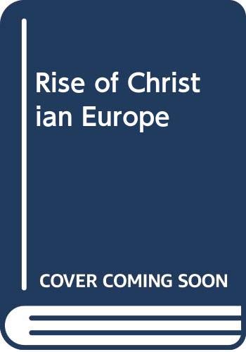 9780393958027: RISE OF CHRISTIAN EUROPE PA