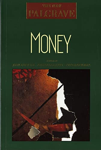 Beispielbild fr Money (The New Palgrave Series) zum Verkauf von ZBK Books