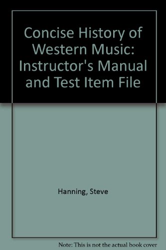 CONCISE HWM 1E-IM (Concise History of Western Music) (9780393958676) by Hanning, Steve