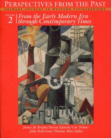 Beispielbild fr Perspectives from the Past: Primary Sources in Western Civilizations : From Early Modern Era Through Contemporary Times zum Verkauf von Wonder Book