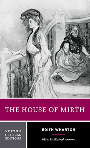 9780393959017: The House of Mirth: Authoritative Text Backgrounds and Contexts Criticism