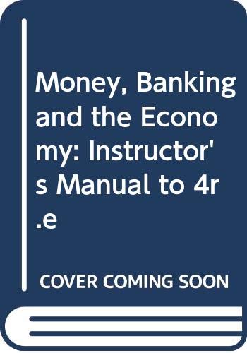 Money, Banking and the Economy (9780393959291) by Unknown Author