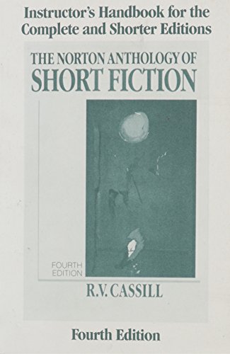 Imagen de archivo de Norton Anthology of Short Fiction: Instructor's Handbook for the Complete and Shorter Editions a la venta por Housing Works Online Bookstore