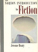 Beispielbild fr The Norton Introduction to Fiction zum Verkauf von Better World Books