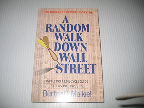 Stock image for A Random Walk Down Wall Street: Including a Life-Cycle Guide to Personal Investing for sale by The Maryland Book Bank