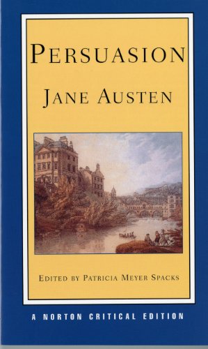 Persuasion (Norton Critical Editions) - Austen, Jane; Spacks, Patricia Meyer [Editor]