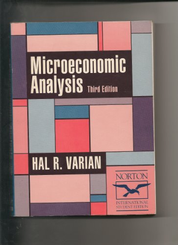 Microeconomic Analysis - Varian, Hal R.: 9780393960266 - AbeBooks
