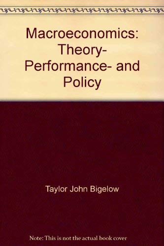 9780393960488: Macroeconomics: Theory- Performance- and Policy