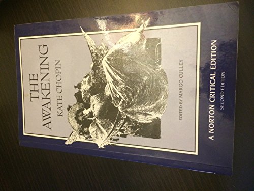 Beispielbild fr The Awakening (Norton Critical Editions) zum Verkauf von SecondSale