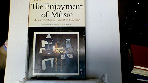 Beispielbild fr The Enjoyment of Music, Shorter Chronological zum Verkauf von Better World Books