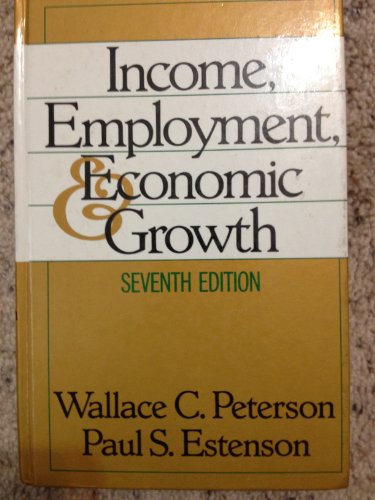 9780393961393: INCOME EMP ECON GROWTH 7E CL: An Intermediate Text in Aggregate Economic Analysis