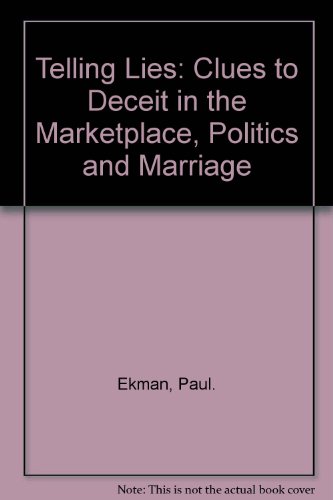 Stock image for Telling Lies: Clues to Deceit in the Marketplace, Politics, and Marriage for sale by THE OLD LIBRARY SHOP