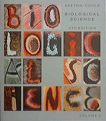 Biological Science (9780393962253) by William T. Keeton; James L. Gould