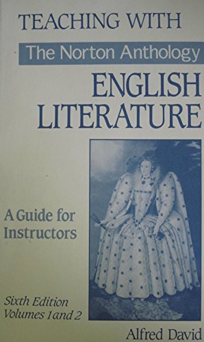 Beispielbild fr Teaching with the Norton Anthology of English literature : A Guide for Instructors zum Verkauf von Better World Books