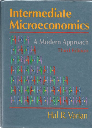 Beispielbild fr Intermediate Microeconomics : A Modern Approach zum Verkauf von Better World Books