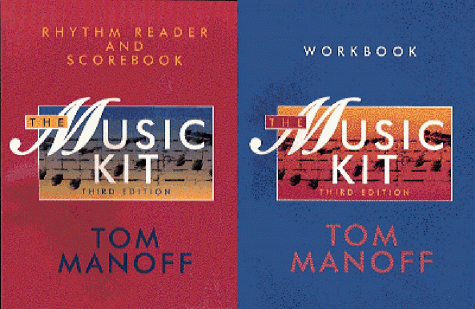 The Music Kit: Rhythm Reader and Scorebook (9780393963304) by Manoff, Tom; Miller, John
