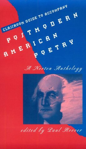 9780393964509: Postmodern American Poetry: A Norton Anthology A Classroom Guide to Accomapny Postmodern American Poetry: A Norton Anthology