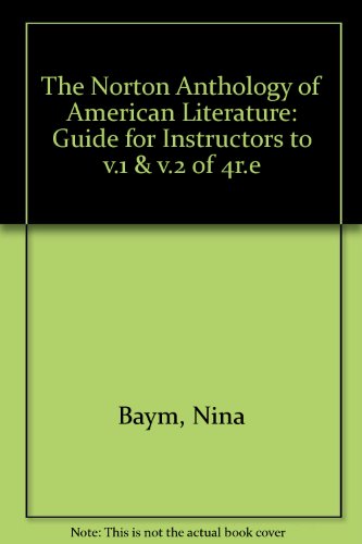 9780393964639: The Norton Anthology of American Literature 4e TM V 1 & 2 Combined