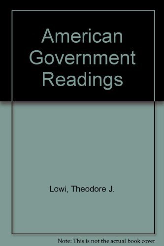 American Government Readings (9780393964929) by Theodore J. Benjamin Lowi; Benjamin Ginsberg