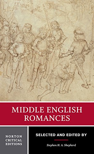 Beispielbild fr Middle English Romances (NCE): Authoritative Texts Sources and Backgrounds Criticism: 0 (Norton Critical Editions) zum Verkauf von WorldofBooks