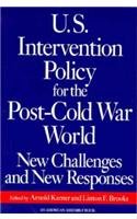 9780393966367: U.S. Intervention Policy for the Post Cold War World: New Challenges and New Responses