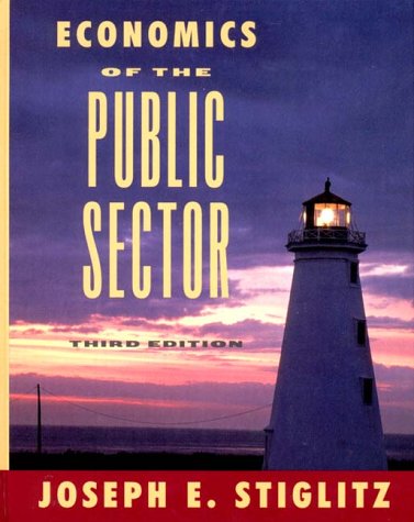Stock image for Economics of the Public Sector (Third Edition) for sale by SecondSale