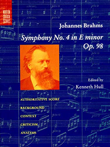 9780393966770: Symphony No. 4 in E Minor, Op. 98: Brahms (Norton Critical Scores)