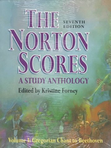 Stock image for The Norton Scores: A Study Anthology : Gregorian Chant to Beethoven (Norton Scores - A Study Anthology Vol. I) for sale by BookHolders
