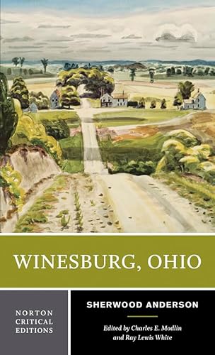 9780393967951: Winesburg, Ohio: Authoritative Text Backgrounds and Contexts Criticism: 0 (Norton Critical Editions)