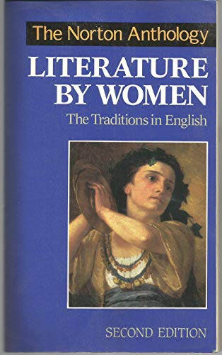 Imagen de archivo de The Norton Anthology of Literature by Women: The Traditions in English a la venta por SecondSale