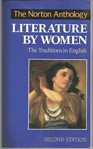9780393968255: The Norton Anthology of Literature By Women – The Traditions in English 2e