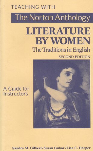 Beispielbild fr The Norton Anthology of Literature by Women: Instructor's Manual: The Traditions in English zum Verkauf von ThriftBooks-Atlanta