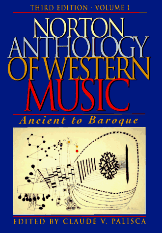 Beispielbild fr Norton Anthology of Western Music: Ancient to Baroque (Norton Anthology of Western Music Volume I Series, Volume1) zum Verkauf von Wonder Book