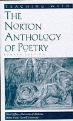 Stock image for Theaching with The Norton Anthology of Poetry. A Guide for Instructors for sale by Thomas Emig