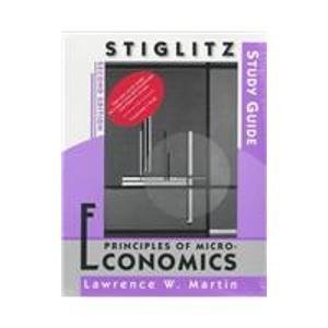 Beispielbild fr Study Guide for Stiglitz's Principles of Microeconomics zum Verkauf von Wonder Book