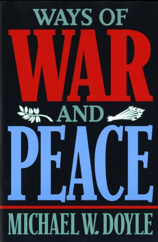 Stock image for Ways of War and Peace: Realism, Liberalism, and Socialism for sale by Wonder Book