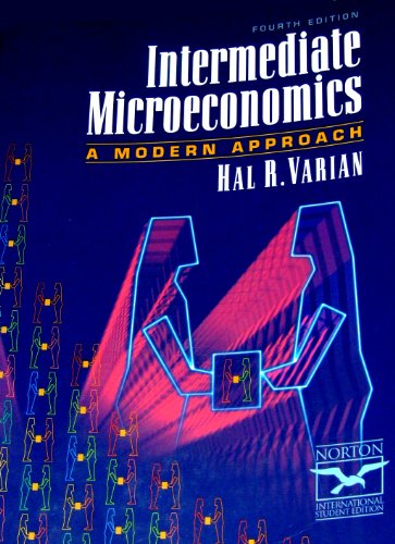 Stock image for Intermediate Microeconomics: A Modern Approach (Norton international student edition) for sale by medimops
