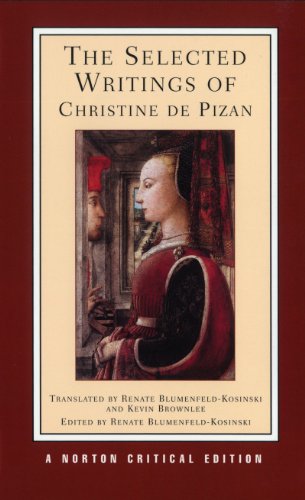Beispielbild fr Selected Writings of Christine de Pizan zum Verkauf von Better World Books
