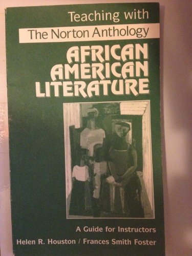 Stock image for Teaching with the Norton Anthology of African American Literature for sale by The Maryland Book Bank