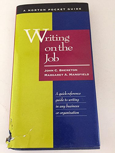 Beispielbild fr Writing on the Job: A Norton Pocket Guide zum Verkauf von HPB-Red