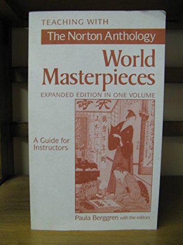 Stock image for Teaching with the Norton anthology of world masterpieces, expanded edition in one volume: A guide for instructors for sale by Books Unplugged
