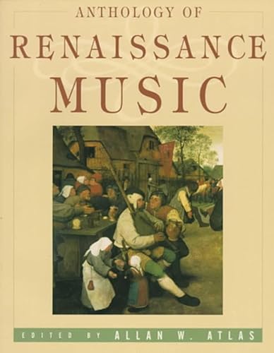 Imagen de archivo de Anthology of Renaissance Music: Western Europe 1400-1600 (The Norton Introduction to Music History) a la venta por Zoom Books Company