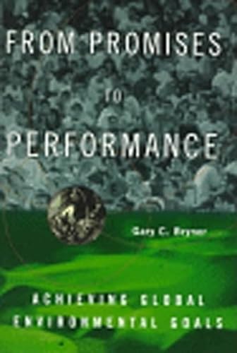 Beispielbild fr From Promises to Performance: Achieving Global Environmental Goals (Contemporary Ethnography (Paperback)) zum Verkauf von HPB-Red
