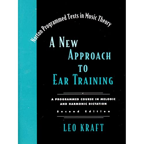 9780393972177: A New Approach to Ear Training: A Programmed Course in Melodic and Harmonic Dictation (Norton Programed Texts in Music Theory.)