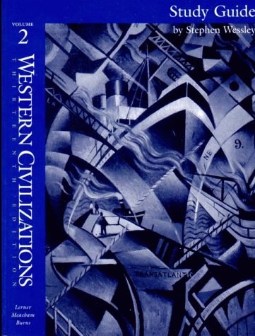 Western Civilizations (9780393972214) by Lerner, Robert E.; Meacham, Standish; Burns, Edward McNall