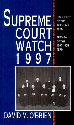 Beispielbild fr Supreme Court Watch 1997 : An Annual Supplement zum Verkauf von Better World Books